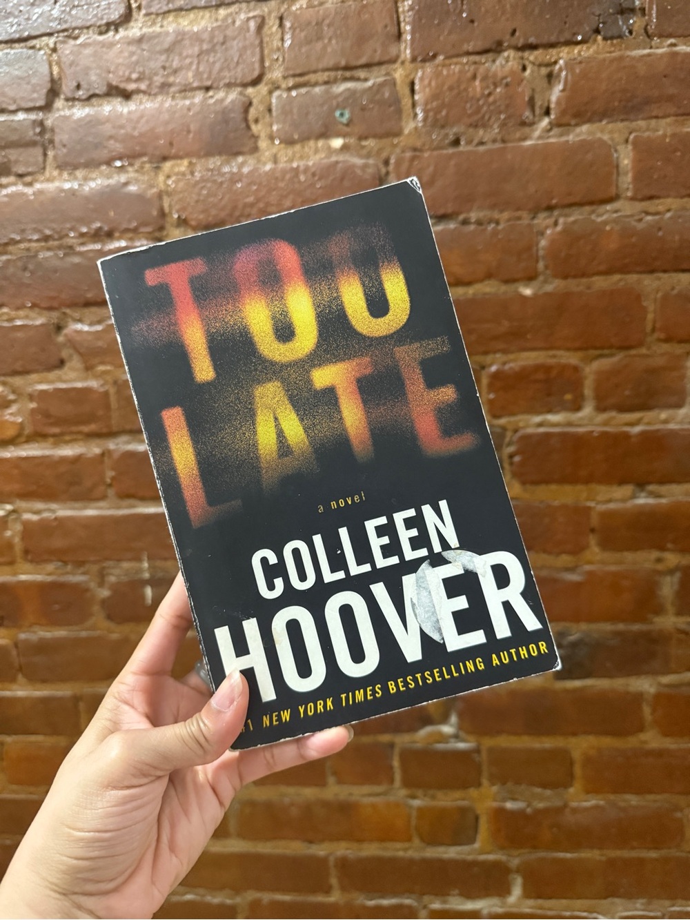Too Late by Colleen Hoover Paperback Book